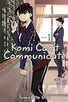 Komi Can’t Communicate, Vol. 1 by Tomohito Oda