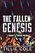 The Fallen: Genesis (Deadly Virtues, #0.5)