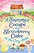 A Summer Escape and Strawberry Cake at the Cosy Kettle (Cosy Kettle, #2)