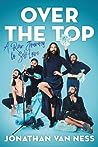 Over the Top by Jonathan Van Ness