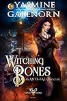 Witching Bones by Yasmine Galenorn