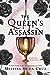 The Queen's Assassin (The Queen's Secret, #1) by Melissa de la Cruz