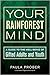 Your Rainforest Mind: A Gui...