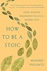 Book cover for How to Be a Stoic: Using Ancient Philosophy to Live a Modern Life