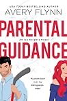 Parental Guidance by Avery Flynn