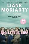 Big Little Lies by Liane Moriarty