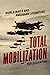 Total Mobilization: World W...