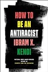 How to Be an Antiracist