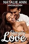 Simply Love by Natalie Ann