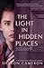 The Light in Hidden Places