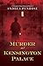 Murder at Kensington Palace (Wrexford & Sloane, #3) by Andrea Penrose