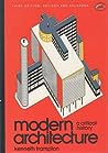 Modern Architecture: A Critical History