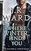 Where Winter Finds You (Black Dagger Brotherhood, #17.5)