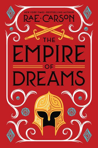 The Empire of Dreams (Fire and Thorns, #4)