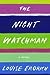 The Night Watchman by Louise Erdrich