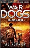 War Dogs Heading Home by A.J. Newman