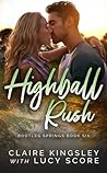 Highball Rush by Claire Kingsley