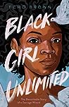 Black Girl Unlimited by Echo  Brown