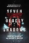 Seven Deadly Shadows by Courtney Alameda