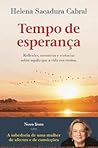 Tempo de Esperança by Helena Sacadura Cabral