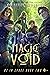 Magic Void by Michelle Hercules