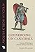 Converging on Cannibals: Terrors of Slaving in Atlantic Africa, 1509–1670 (Africa in World History)