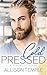 Cold Pressed (Seacroft, #2)