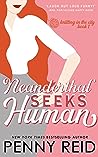 Neanderthal Seeks Human by Penny Reid