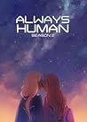 Always Human - Season II by Ari North