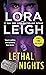 Lethal Nights (Brute Force, #3) by Lora Leigh