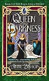 Queen of the Darkness by Anne Bishop