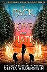 A Pack of Love and Hate by Olivia Wildenstein