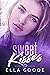 Sweet Kisses (Kisses #2) by Ella Goode