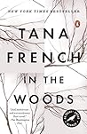 In the Woods by Tana French