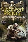 Clockwork Prince by Cassandra Clare