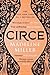 Circe by Madeline Miller