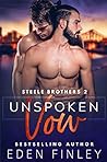 Unspoken Vow by Eden Finley