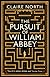 The Pursuit of William Abbey