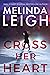 Cross Her Heart (Bree Taggert, #1)