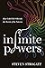 Infinite Powers: How Calculus Reveals the Secrets of the Universe