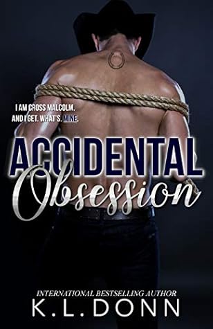 Accidental Obsession by K.L. Donn