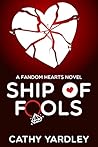 Ship of Fools by Cathy Yardley