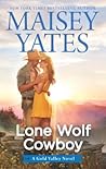 Lone Wolf Cowboy by Maisey Yates