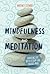 Mindfulness and Meditation:...