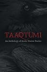 Taaqtumi: An Anth...