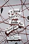 A Good Girl's Guide to Murder (A Good Girl's Guide to Murder, #1)