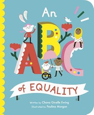 An ABC of Equality (Volume 1) by Chana Ginelle Ewing