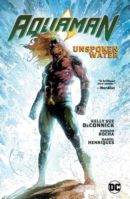 Aquaman, Vol. 1 by Kelly Sue DeConnick