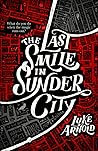 The Last Smile in Sunder City by Luke Arnold