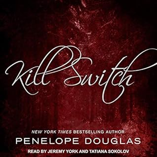 Kill Switch by Penelope Douglas